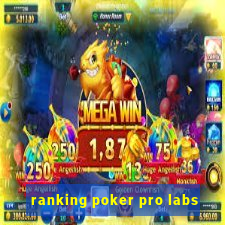 ranking poker pro labs